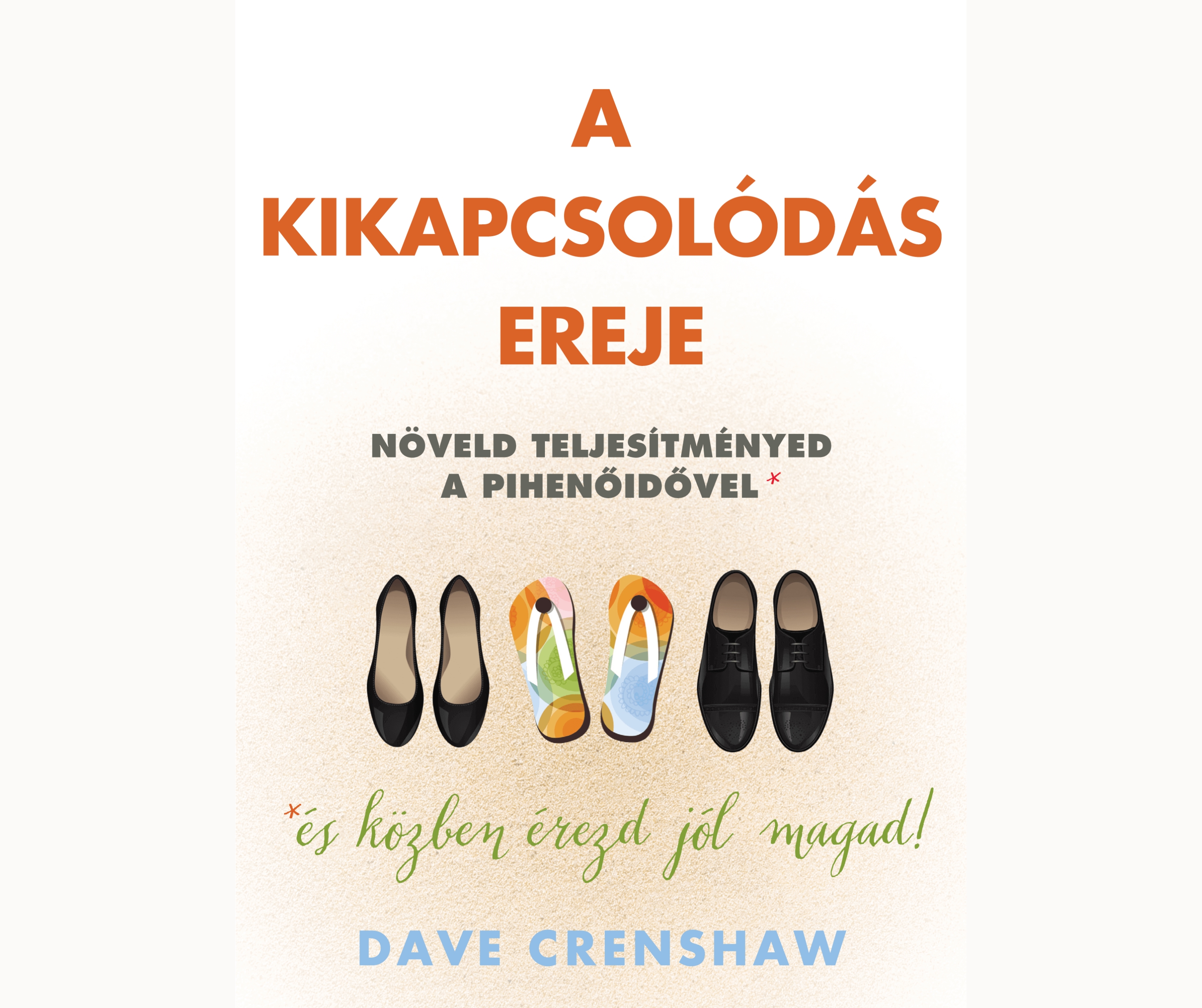 A kikapcsolódás ereje - könyvajánló